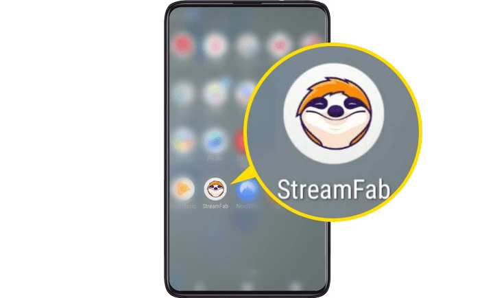 Open the StreamFab app for Android